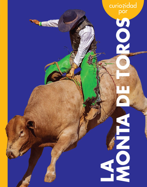 Curiosidad por la monta de toros (Spanish Edition) by Rachel Grack, 9798892003001