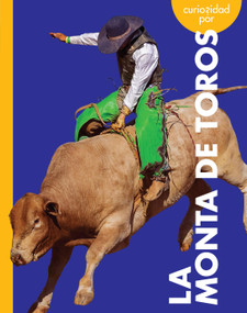 Curiosidad por la monta de toros (Spanish Edition) by Rachel Grack, 9798892003001