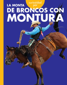 Curiosidad por la monta de broncos con montura (Spanish Edition) by Rachel Grack, 9798892003018