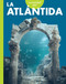 Curiosidad por la Atlantida (Spanish Edition) by Gillia M. Olson, 9798892003186