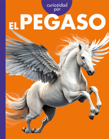 Curiosidad por el pegaso (Spanish Edition) by Gina Kammer, 9798892003353
