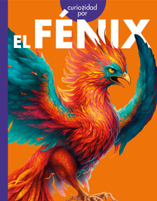 Curiosidad por el fenix (Spanish Edition) by Gina Kammer, 9798892003360