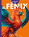 Curiosidad por el fenix (Spanish Edition) by Gina Kammer, 9798892003360