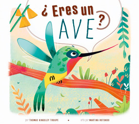 ?Eres un ave? (Spanish Edition) by Thomas Kingsley Troupe, Martina Rotondo, 9798892003865