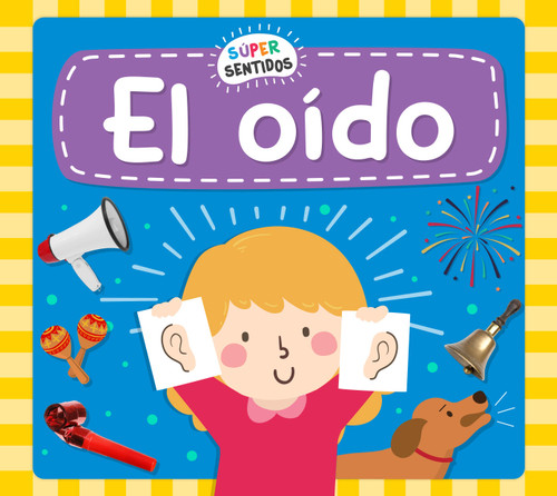 El oido (Spanish Edition) by Rebecca Phillips-Bartlett, 9798892004428