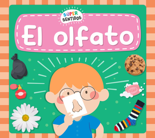 El olfato (Spanish Edition) by Rebecca Phillips-Bartlett, 9798892004442