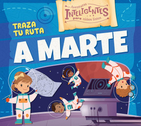 Traza tu ruta a Marte (Spanish Edition) by Charis Mather, 9798892004473