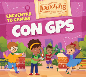 Encuentra tu camino con GPS (Spanish Edition) by Charis Mather, 9798892004480