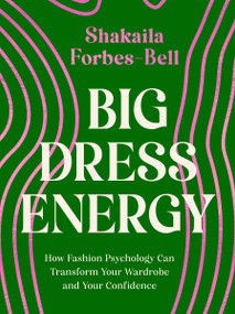 Big Dress Energy by Shakaila Forbes-Bell, 9780349431840