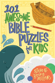 101 Awesome Bible Puzzles for Kids - 9780736990509 by Steve Miller, Becky Miller, 9780736990509