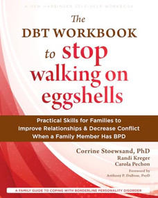 The DBT Workbook to Stop Walking on Eggshells by Corrine Stoewsand, Randi Kreger, Carola Pechon, Anthony P DuBose, 9781648484223