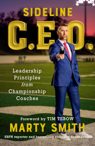 Sideline CEO (Leadership Principles from Championship Coaches) - 9781538758397 by Marty Smith, Tim Tebow, 9781538758397