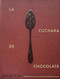 La Cuchara de Chocolate by The Silver Spoon Kitchen, 9781838668532