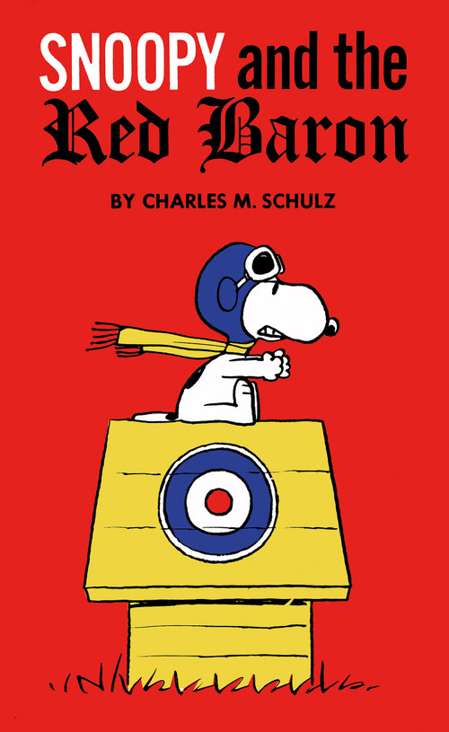 Peanuts: Snoopy and the Red Baron by Charles M. Schulz, 9781787742727