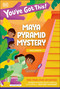 You've Got This! Maya Pyramid Mystery (Pick Your Own Adventure) by DK, Becky Baines, 9780593961551