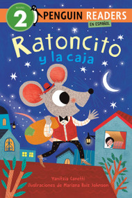 Ratoncito y la caja (Ratoncito and the Box Spanish Edition) by Yanitzia Canetti, Mariana Ruiz Johnson, 9780593888711