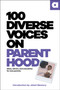 100 Diverse Voices on Parenthood by DK, 9780241743911