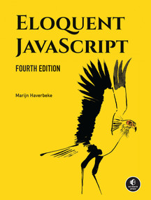 Eloquent JavaScript, 4th Edition by Marijn Haverbeke, 9781718504103