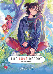 The Love Report Volume 3 by BeKa, Maya, 9781662640889