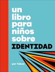 Un libro para niños sobre identidad (Spanish Edition) by Taboo, 9780241743720