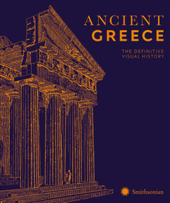 Ancient Greece (The Definitive Visual History) by DK, 9780593961599