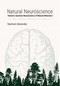 Natural Neuroscience (Toward a Systems Neuroscience of Natural Behaviors) by Nachum Ulanovsky, 9780262044998