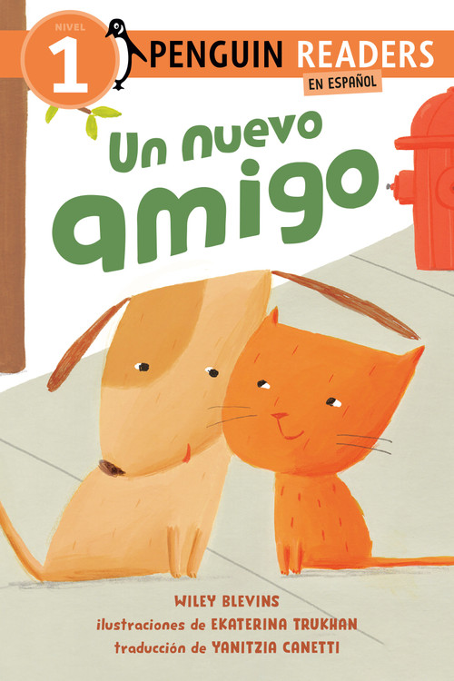 Un nuevo amigo (A New Friend Spanish Edition) - 9780593889114 by Wiley Blevins, Ekaterina Trukhan, Yanitzia Canetti, 9780593889114