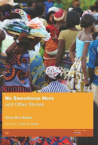 No Sweetness Here and Other Stories by Ama Ata Aidoo, Ketu H. Katrak, 9781558611191