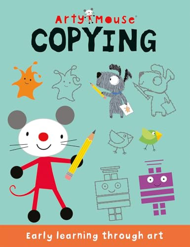 Arty Mouse Copying (Build pencil control and practice writing skills for ages 3-6) by Robyn Gale, Brad Hunt, Mandy Stanley, 9781836160250