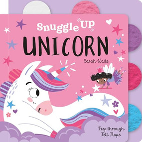 Snuggle Up, Unicorn! by Bobbie Brooks, Sarah Wade, 9781801058537