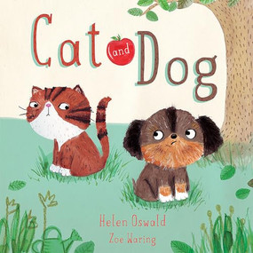 Cat and Dog - 9781801059022 by Helen Oswald, Zoe Waring, 9781801059022