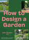 How to Design a Garden by John Brookes, Gwendolyn van Paasschen, Andrew Duff, 9781910258910