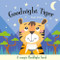 Goodnight Tiger by Katie Button, Daisy Snow, Zhanna Ovocheva, 9781801059183