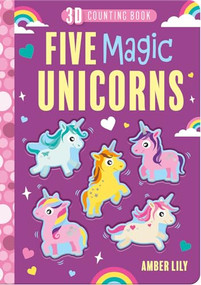 Five Magical Unicorns by Amber Lily, Peppa Joy, 9781789586503