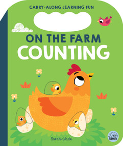 On the Farm Counting (A Counting Book) by Bobbie Brooks, Sarah Wade, 9781836160755