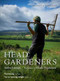 Head Gardeners by Ambra Edwards, Charlie Hopkinson, 9781910258323