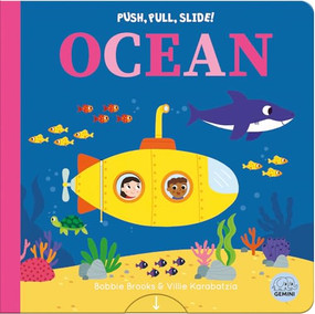 Push, Pull, Slide! Ocean by Bobbie Brooks, Villie Karabatzia, 9781836160663