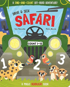 Drive & Seek Safari - A Magic Find & Count Adventure by Jenny Copper, Robin Baines, Sam Rennocks, 9781801058391