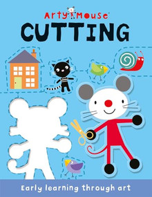 Arty Mouse Cutting (Improve important motor skills for ages 3-6) by Robyn Gale, Brad Hunt, Mandy Stanley, 9781836160267