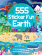 555 Sticker Fun - Earth by Oakley Graham, Bethany Walker, Dan Crisp, 9781801059220