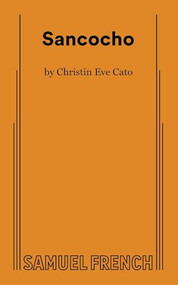 Sancocho by Christin Eve Cato, 9780573710759