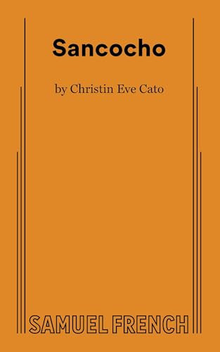 Sancocho by Christin Eve Cato, 9780573710759