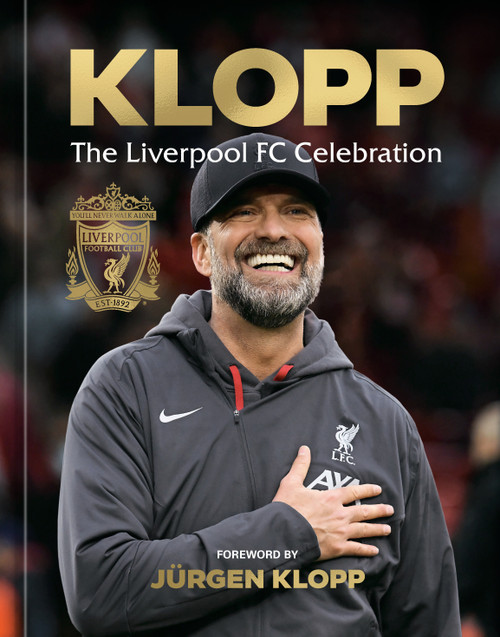 Klopp (The Liverpool FC Celebration) by Liverpool Football Club, Jürgen Klopp, 9780593837603