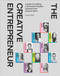 The Creative Entrepreneur (A Guide to Building a Successful Creative Business from Industry Titans) by Carolyn Dailey, 9780744092141