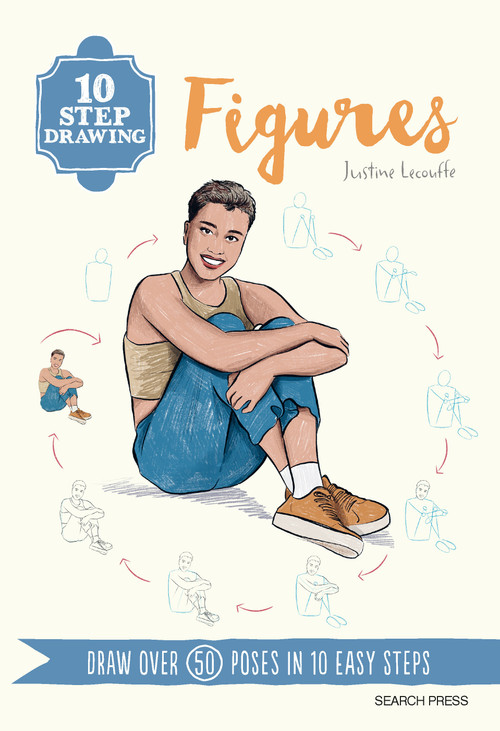 10 Step Drawing: Figures (Draw over 50 poses in 10 easy steps) by Justine Lecouffe, 9781800923072