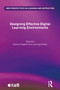 Designing Effective Digital Learning Environments by Andreas Gegenfurtner, Ingo Kollar, 9781032478180