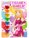 Taylor's World! Coloring and Activity Book with 50+ Stickers & Stackable Markers! by Delaney Foerster, Kaley McCabe, 9781667209135