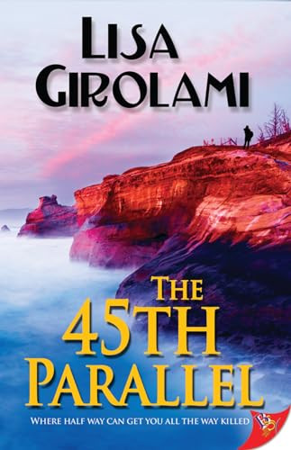 The 45th Parallel by Lisa Girolami, 9781626393424
