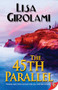 The 45th Parallel by Lisa Girolami, 9781626393424