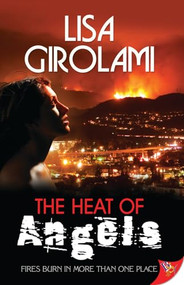 The Heat of Angels by Lisa Girolami, 9781626390423